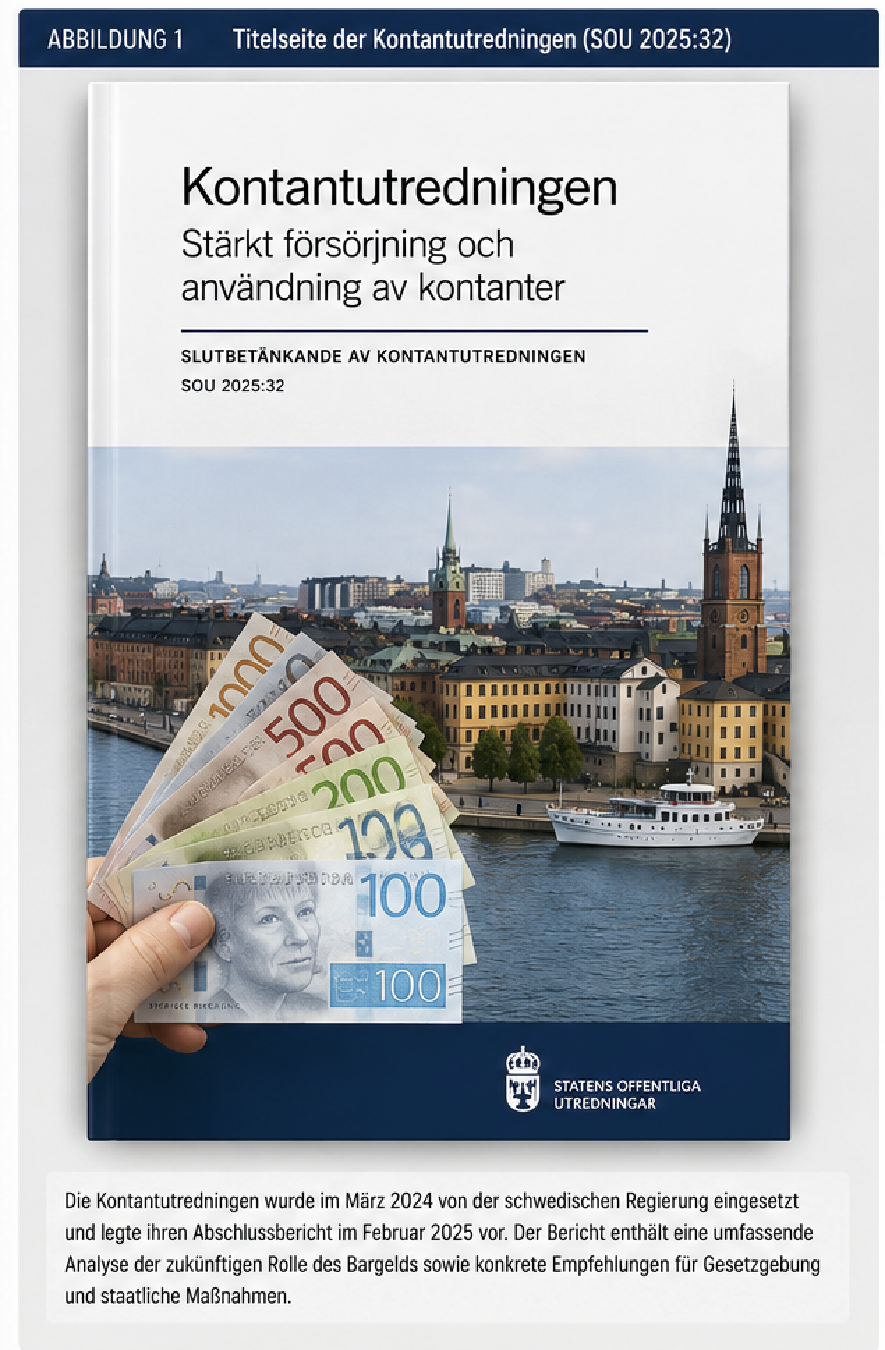 Titelbild des Berichts einer schwedischen Expertenkommision zur Bedeutung des Bargelds